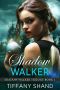 [Shadow Walker Trilogy 01] • Shadow Walker